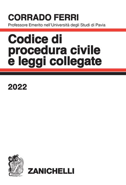 Codice di procedura civile e leggi collegate 2022 - Corrado Ferri - copertina
