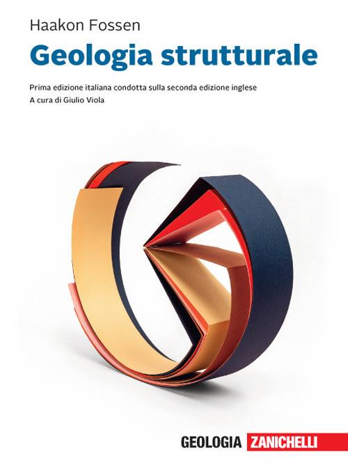 Geologia strutturale. Con e-book - Haakon Fossen - copertina