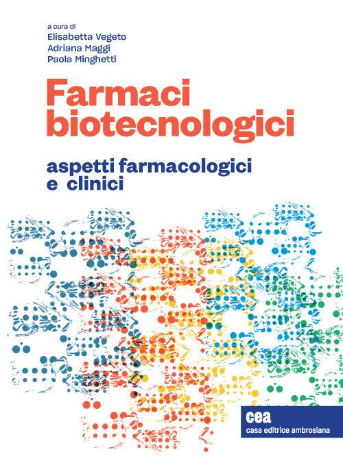 Farmaci biotecnologici e terapia personalizzata. Aspetti farmacologici e clinici. Con e-book - copertina