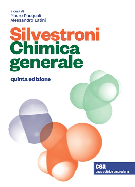 Chimica generale. Con e-book - Paolo Silvestroni - Libro - CEA