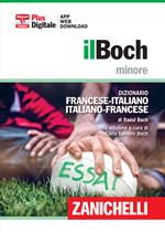 Il Boch minore. Dizionario francese-italiano, italiano-francese. Plus digitale. Con aggiornamento online. Con app