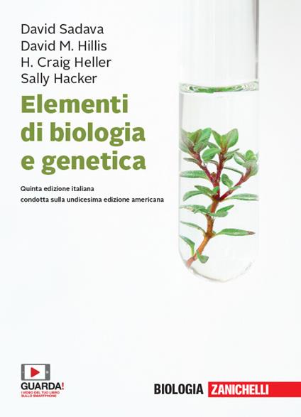 Elementi di biologia e genetica. Con aggiornamento online. Con app. Con e-book - David Sadava,David M. Hillis,H. Craig Heller - copertina