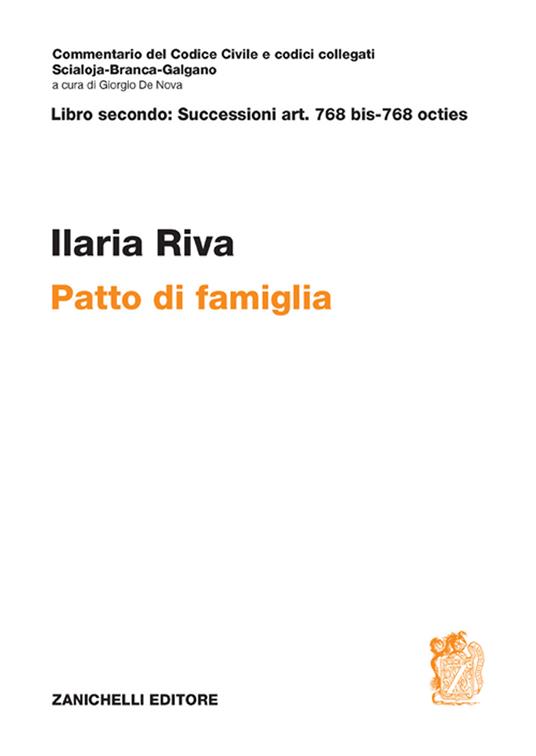 Art. 768 bis-768 octies. Patto di famiglia - Ilaria Riva - copertina