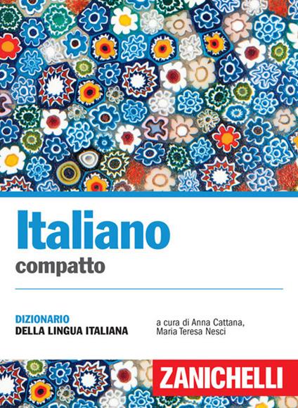 Italiano compatto. Dizionario della lingua italiana - copertina