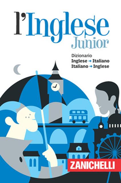 L'inglese junior. Dizionario inglese-italiano italiano-inglese - copertina