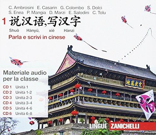  Shuo hànyu, xie hànzì. Parla e scrivi in cinese. Per le Scuole. Con 6 CD Audio -  Claudia Ambrosini, Elettra Casarin, Greta Colombo - copertina