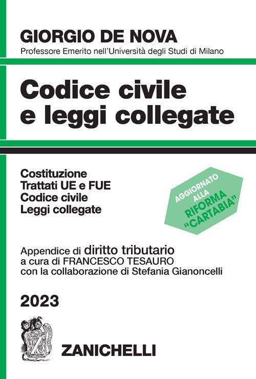 Codice civile e leggi collegate 2023. Con appendice di diritto tributario - Giorgio De Nova - copertina