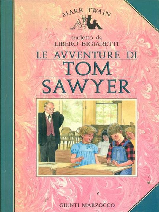 Le avventure di Tom Sawyer - Mark Twain - 3