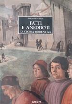 Fatti e aneddoti di storia fiorentina