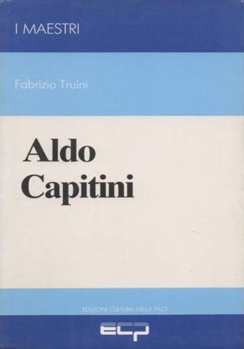  Aldo Capitini -  Fabrizio Truini - copertina