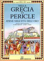 Nella Grecia di Pericle - Fiona McDonald,Mark Bergin,John James - copertina