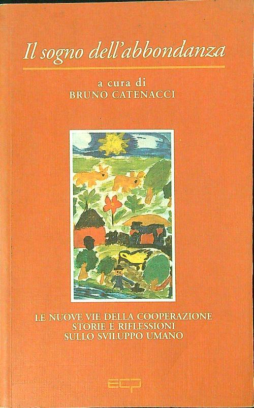 Il sogno dell'abbondanza