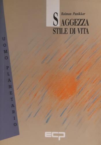 Saggezza stile di vita - Raimon Panikkar - copertina