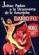 Libro Johan Padan a la descoverta de le Americhe Dario Fo