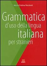 Grammatica d'uso della lingua italiana per stranieri