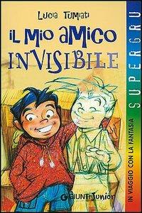 Il mio amico invisibile - Lucia Tumiati - copertina