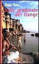 Libro Sulle gradinate del Gange Raja Rao
