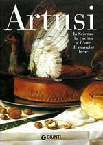 La scienza in cucina e l'arte di mangiar bene