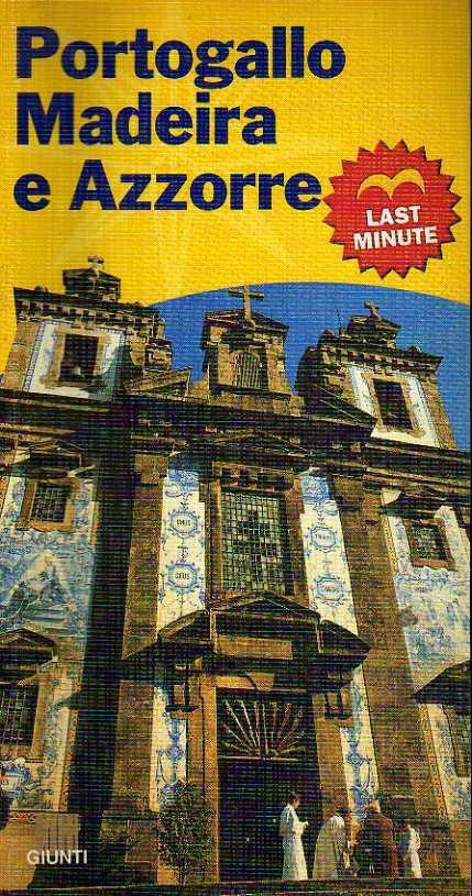 Portogallo, Madeira e Azzorre. Last minute