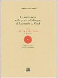 La matita nera nella pratica di disegno di Leonardo da Vinci. XLI lettura vinciana - Francis Ames-Lewis - copertina