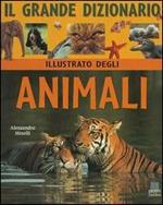 Il grande dizionario illustrato degli animali