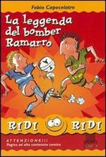 La leggenda del bomber Ramarro