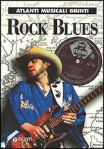 Rock blues. Ediz. illustrata