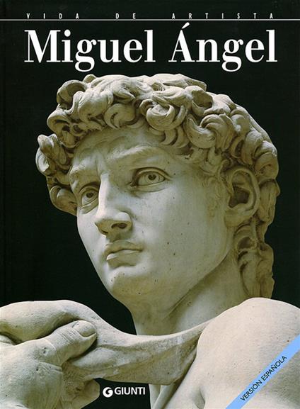 Miguel Ángel. Ediz. illustrata - Enrica Crispino - copertina
