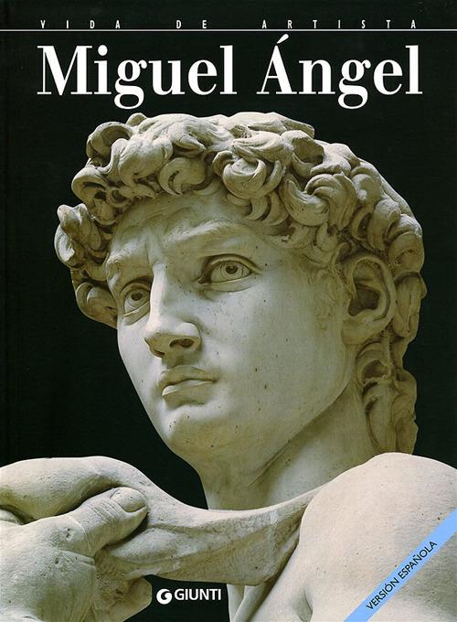 Miguel Ángel. Ediz. illustrata - Enrica Crispino - copertina