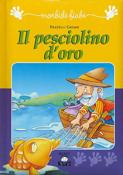 Il pesciolino d'oro - Jacob Grimm,Wilhelm Grimm - copertina