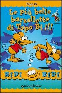 Le più belle barzellette di Topo Bi!!! - copertina