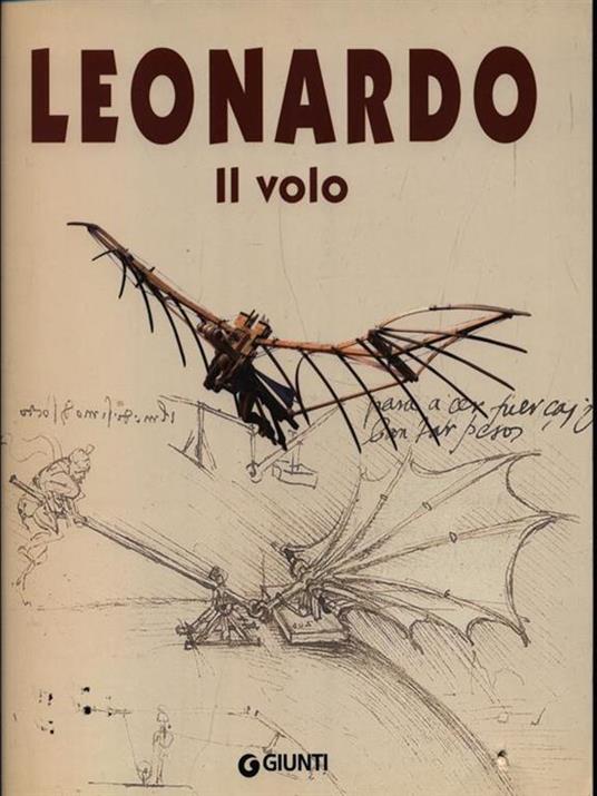 Leonardo. Il volo - Domenico Laurenza - 2