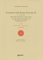 Leonardo nella Roma di Leone X. XLIII lettura vinciana