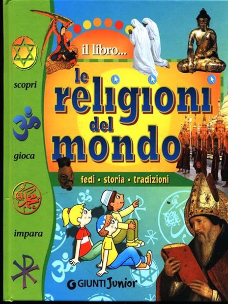 Le religioni del mondo. Fedi, storia, tradizioni - Valeria Palazzolo - 6