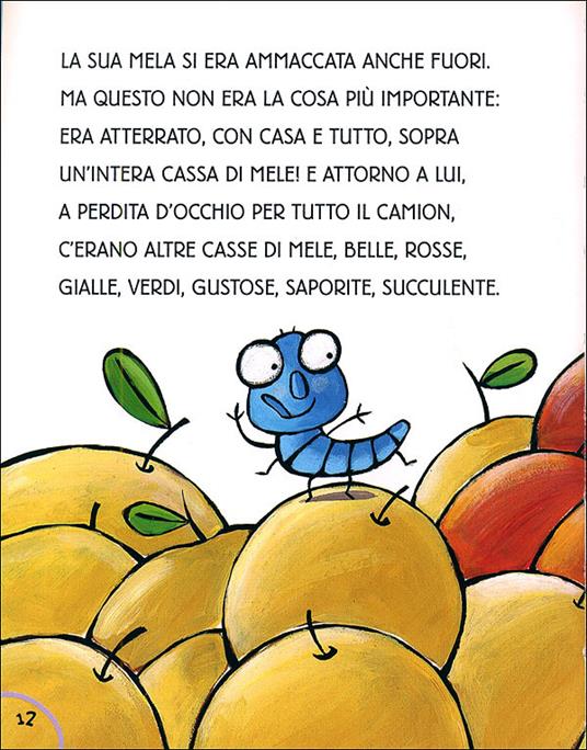 La storia vera del verme mela. Ediz. illustrata - Luca Cognolato,Gloria Francella - 4