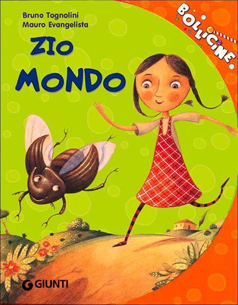 Zio Mondo. Ediz. illustrata - Bruno Tognolini,Mauro Evangelista - copertina