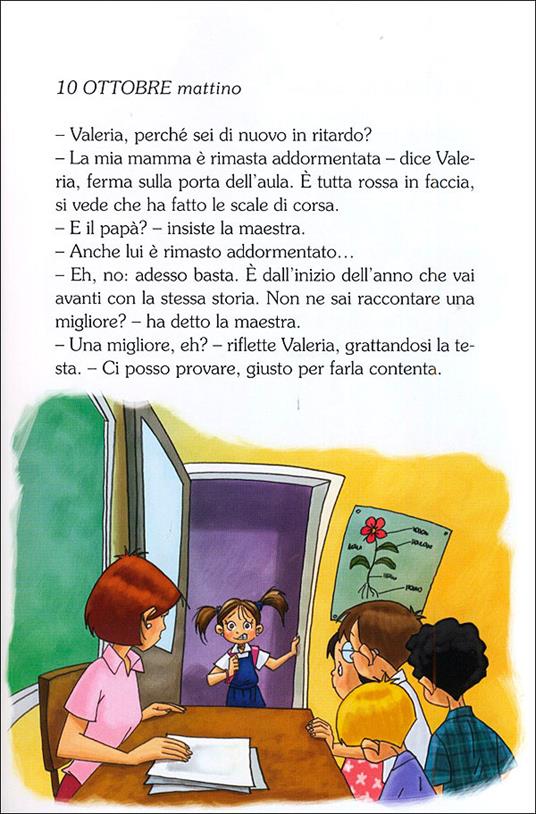 Valeria sei in ritardo. Ediz. illustrata - Anna Lavatelli - 2
