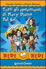 Tutti gli spasimanti di Mery Diana del Sol