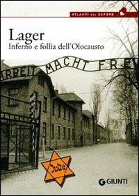 Lager. Inferno e follia dell'olocausto - copertina