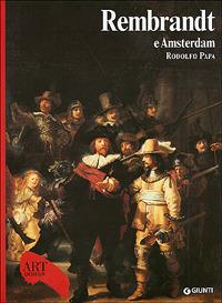 Rembrandt e Amsterdam. Ediz. illustrata - Rodolfo Papa - copertina