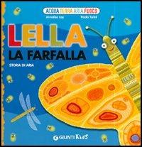 Lella la farfalla. Storia di aria - Annalisa Lay,Paolo Turini - copertina
