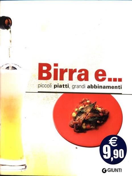 Birra e... Piccoli piatti, grandi abbinamenti - Federico Coria,Giovanni Rodolfi - 2