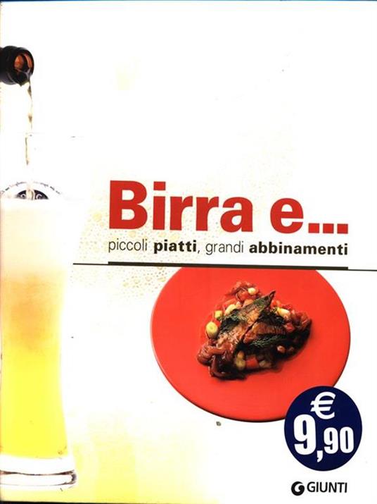Birra e... Piccoli piatti, grandi abbinamenti - Federico Coria,Giovanni Rodolfi - copertina