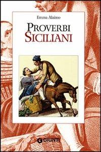Proverbi siciliani - Emma M. Alaimo - copertina