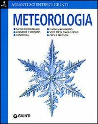 Meteorologia. Ediz. illustrata - Adriana Rigutti - copertina