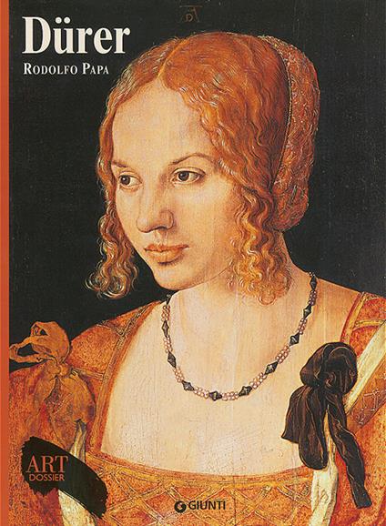 Dürer. Ediz. illustrata - Rodolfo Papa - copertina