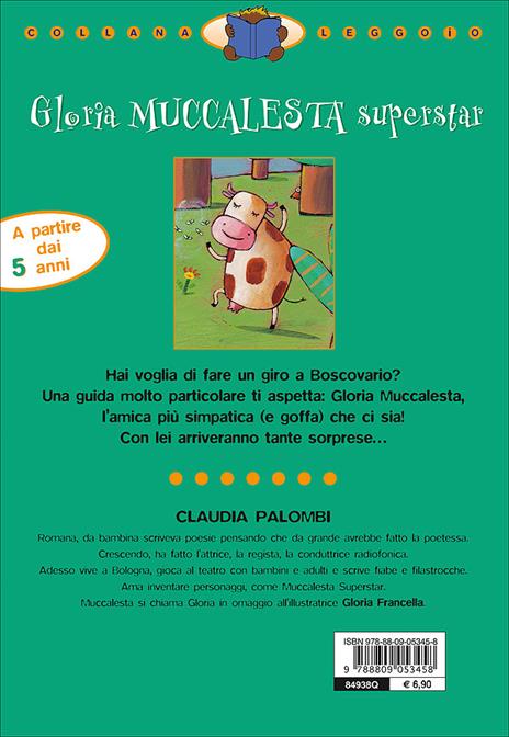 Gloria muccalesta superstar. Ediz. illustrata - Claudia Palombi - 2
