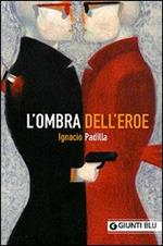 L' ombra dell'eroe