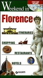 Florence. Itineraries, shopping, restaurants, hotels. Ediz. illustrata