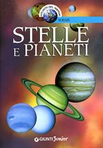 Stelle e pianeti. Ediz. illustrata